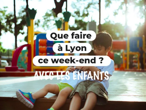 Lyon Familycrunch Le Webzine Des Bons Plans Sorties En Famille A Lyon