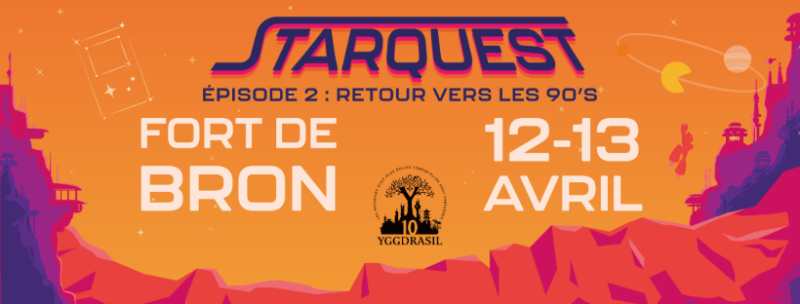 Yggdrasil Starquest au Fort de Bron samedi 12 et dimanche 13 avril 2025 