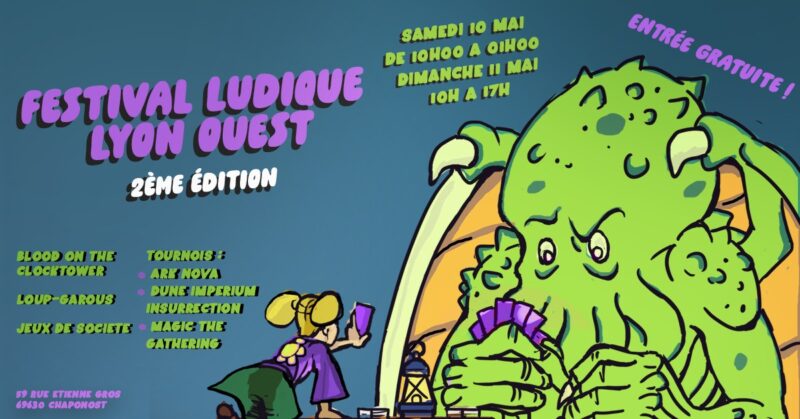 2ème édition du Festival Ludique Lyon Ouest à Chaponost les 10 et 11 mai 2025, pour tous