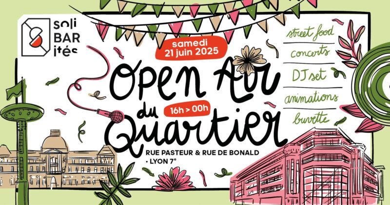 Open Air du Quartier ce samedi 21 juin 2025, de 16h à 00h, pour toute la famille