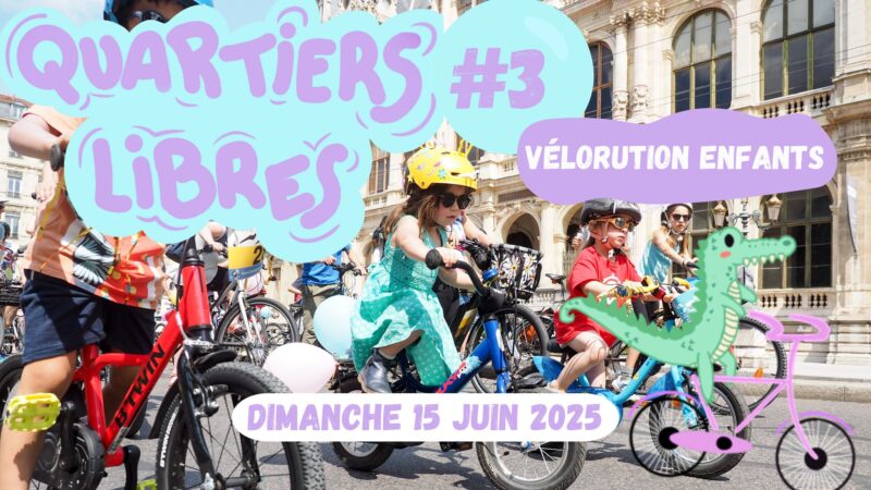 Quartiers Libres en famille ce dimanche 15 juin 2025 place des Terreaux ! 