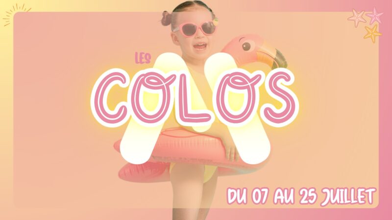 Les Colos été chez Markadas Meyzieu, du 7 au 25 juillet 2025