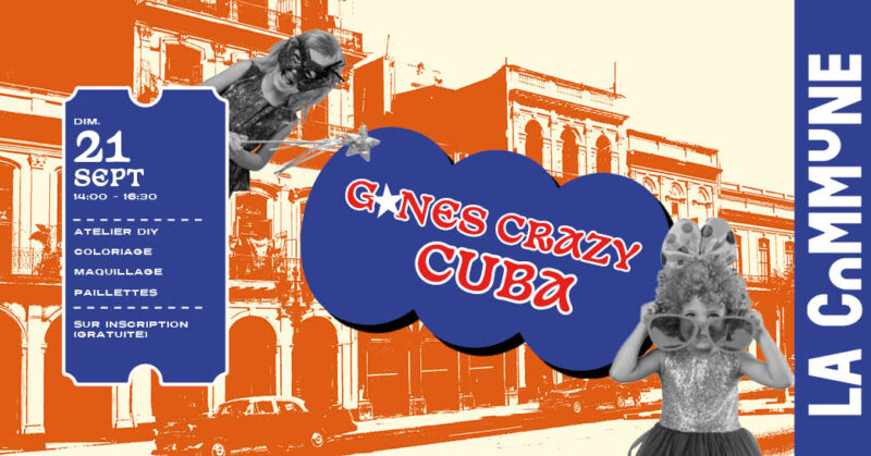 Cuba s'installe à la Commune pour cette nouvelle édition de Gones Crazy dimanche 21 septembre.