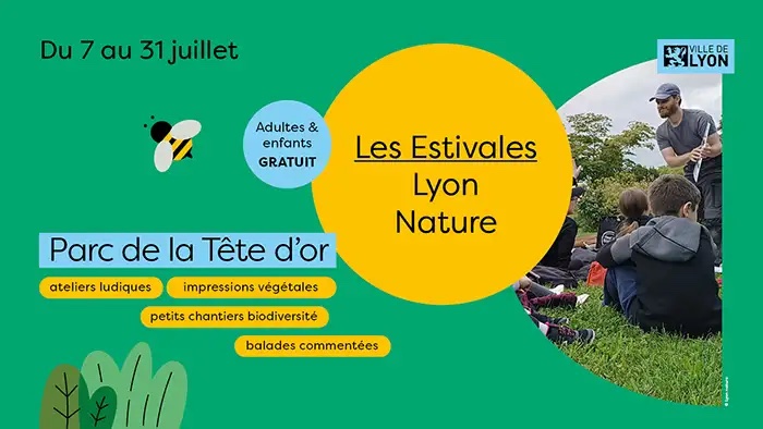 Les Estivales par Lyon Nature, du 7 au 31 juillet 2026