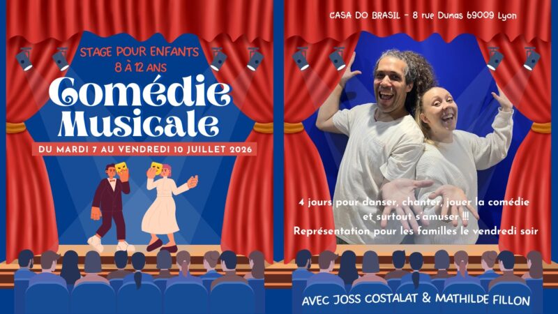 Stage de comédie musical à la Casa Do Brasil du 7 au 10 juillet 2026